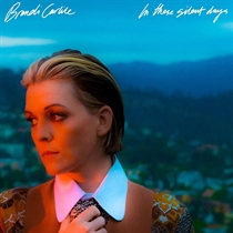 Brandi Carlile - In These Silent Days (Vinyl) - LP VINYL