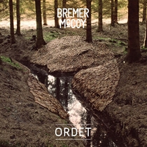 Bremer/McCoy: Ordet (Vinyl)