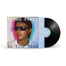 Ferry, Bryan: In Your Mind (Vinyl)