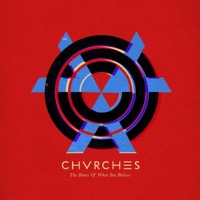 CHVRCHES: The Bones Of What You Believe (Vinyl)