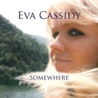 Cassidy, Eva: Somewhere (Vinyl)