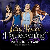 CELTIC WOMAN - HOMECOMING – LIVE FROM IRELAND (DVD)