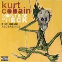 Cobain, Kurt: Montage Of Heck - The Home Recordings (Cassette)