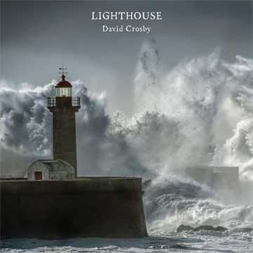 Crosby, David: Lighthouse