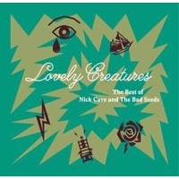 Nick Cave & The Bad Seeds - Lovely Creatures-The Best of - CD