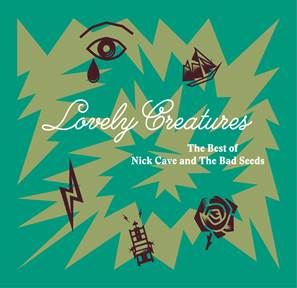 Nick Cave & The Bad Seeds - Lovely Creatures-The Best of (CD)