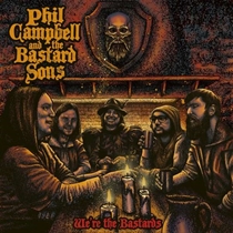 Phil Campbell and the Bastard - We're the Bastards (CD)