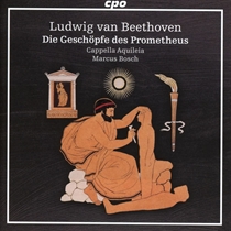 Cappella Aquileia - Die Geschopfe des Prometheus - CD