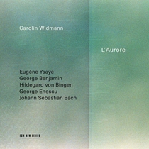 Widmann, Carolin: L'aurore (CD)