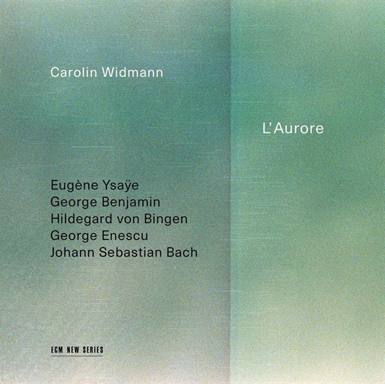 Widmann, Carolin: L\'aurore (CD)
