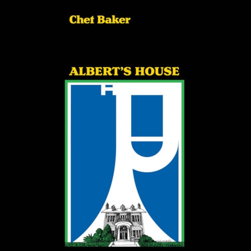 Baker, Chet: Albert\'s House (Vinyl) RSD 2021