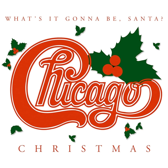 Chicago: Christmas - What\'s It Gonna Be, Santa (CD)
