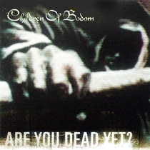 Children of Bodom: Are You Dead Yet (Vinyl)