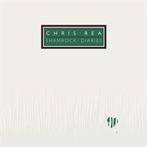 Chris Rea - Shamrock Diaries (CD)