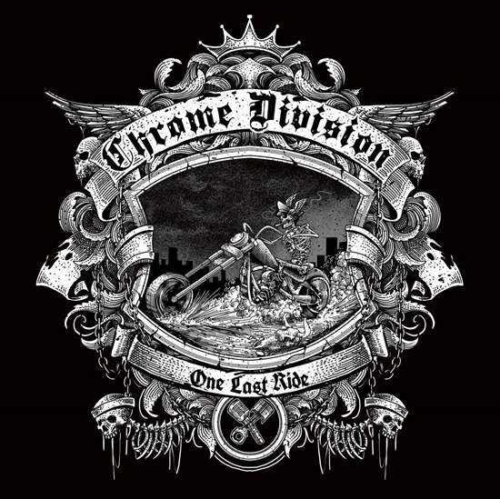 Chrome Division: One Last Ride (Vinyl)