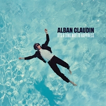 Claudin, Alban: It's A Long Way To Happiness (CD)