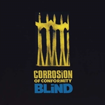 Corrosion Of Conformity: Blind (2xVinyl)