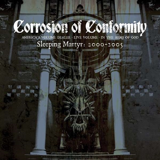 Corrosion Of Conformity: Sleeping Matyr: 2000-2005 (3xCD)