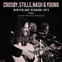 Crosby, Stills, Nash & Young: Winterland Reunion 1973 (CD)