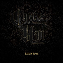 Cypress Hill - Back in Black (CD)