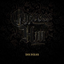 Cypress Hill - Back in Black - CD