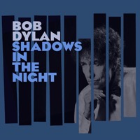 Dylan, Bob: Shadows In The Night