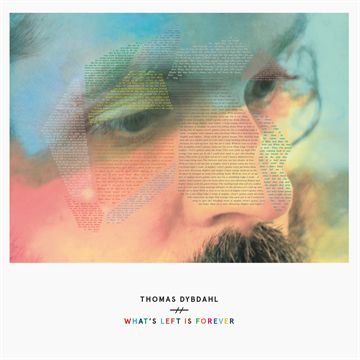 Dybdahl, Thomas: What\'s Left Is Forever (CD)