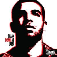 Drake: Thank Me Later