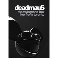 DeadMau5: Meowingtons Hax Live From Toronto (DVD)