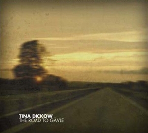 Dickow, Tina: The Road To Gävle (CD)