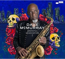 Dave McMurray - Grateful Deadication 2 - CD