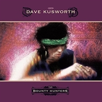 Kusworth, Dave: Bounty Hunters (Vinyl)