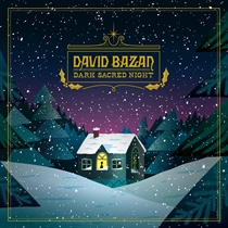 Bazan, David: Dark Sacred Nights (CD)