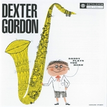 Dexter Gordon - Daddy Plays the Horn (Vinyl) - LP VINYL