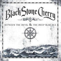 Black Stone Cherry - Between the Devil & the Deep B - CD