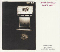 Jerry Granelli - Dance Hall (feat. Robben Ford, - CD