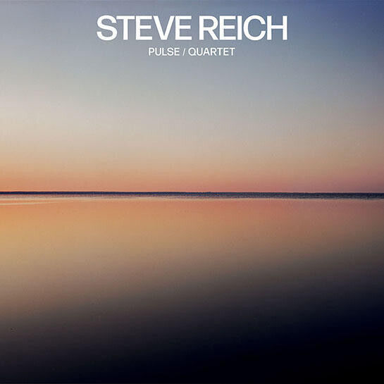Steve Reich - Steve Reich: Pulse / Quartet - CD