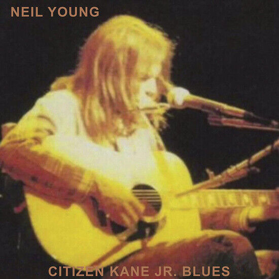 Neil Young - Citizen Kane Jr. Blues 1974 (L (Vinyl)