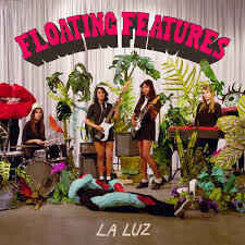 La Luz: Floating Features (Vinyl)