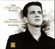 Jaroussky, Philippe: Handel: Opera Arias Deluxe (CD)