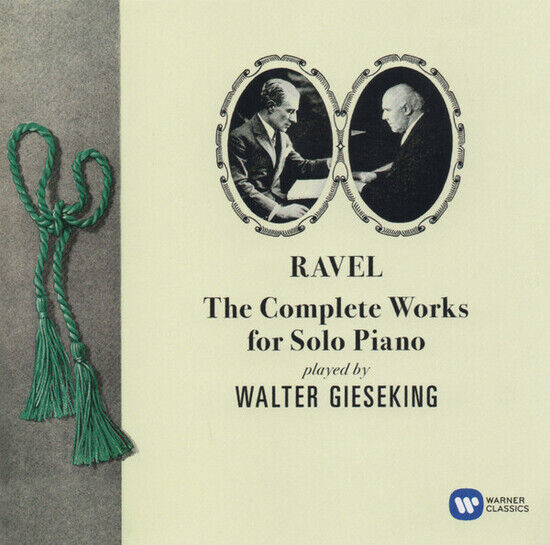 Walter Gieseking - Ravel: The Complete Works for - CD