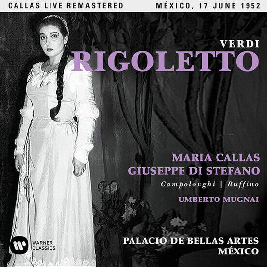 Maria Callas - Verdi: Rigoletto (Mexico, 17/0 - CD