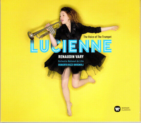 Lucienne Renaudin Vary - The Voice of the Trumpet - CD