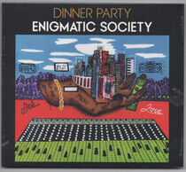 Dinner Party - Enigmatic Society (CD)