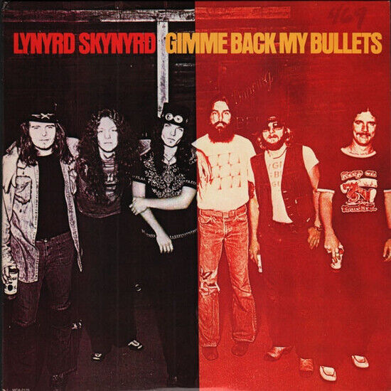 LYNYRD SKYNYRD - GIMME BACK MY BULLETS (Vinyl)