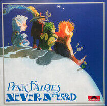 PINK FAIRIES - NEVERNEVERLAND -HQ- - LP
