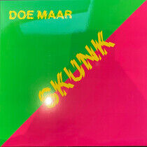 DOE MAAR - SKUNK -HQ- - LP