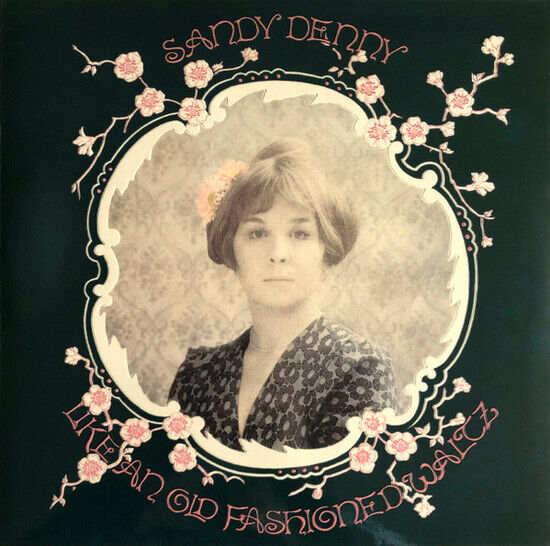 Denny, Sandy: Like an Old Fashioned Waltz (Vinyl)