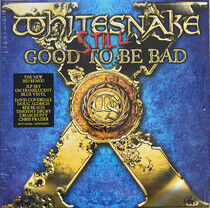 Whitesnake - Still... Good to Be Bad - LP VINYL