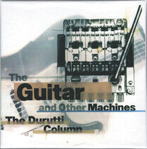 Durutti Column: Guitar & Other Machines (3xCD)